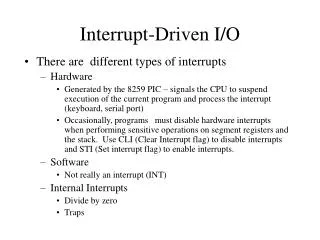 Interrupt-Driven I/O