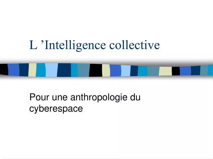 l intelligence collective