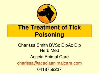 The Treatment of Tick Poisoning