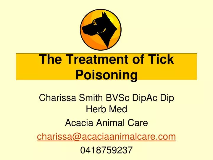 the treatment of tick poisoning