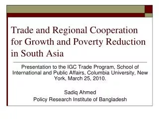 Trade and Regional Cooperation for Growth and Poverty Reduction in South Asia