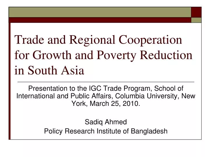 trade and regional cooperation for growth and poverty reduction in south asia