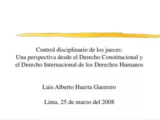 Control disciplinario de los jueces: Una perspectiva desde el Derecho Constitucional y el Derecho Internacional de los