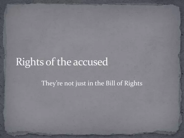 rights of the accused