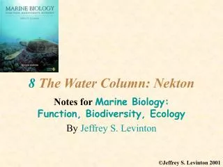 8 The Water Column: Nekton