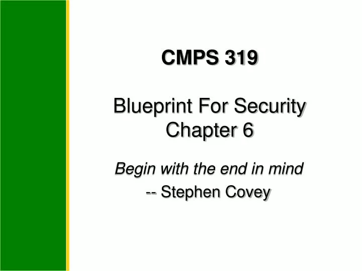 cmps 319 blueprint for security chapter 6