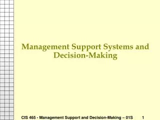 Management Support Systems and Decision-Making