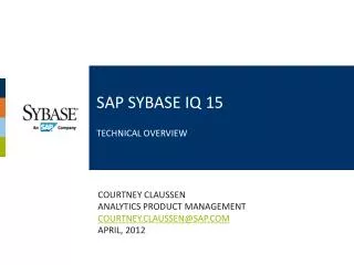 SAP Sybase IQ 15 Technical Overview