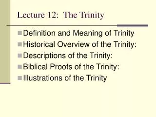 Lecture 12: The Trinity