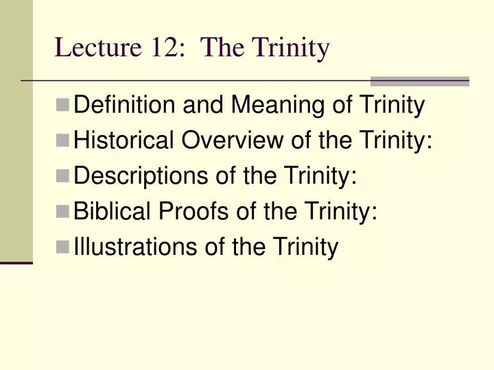 lecture 12 the trinity