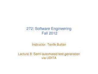 272 software engineering fall 2012