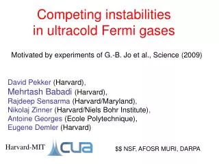 Competing instabilities in ultracold Fermi gases