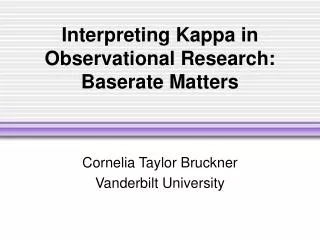 Interpreting Kappa in Observational Research: Baserate Matters
