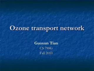 Ozone transport network