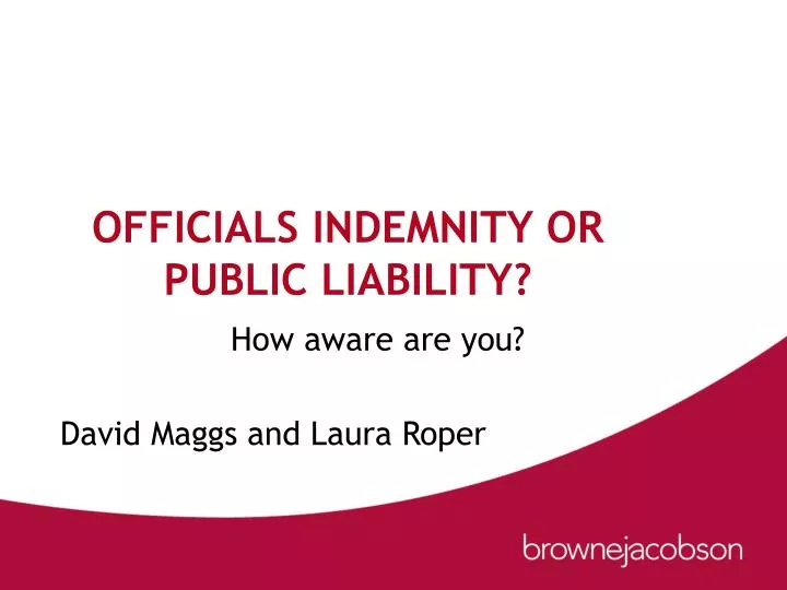 officials indemnity or public liability
