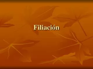filiaci n