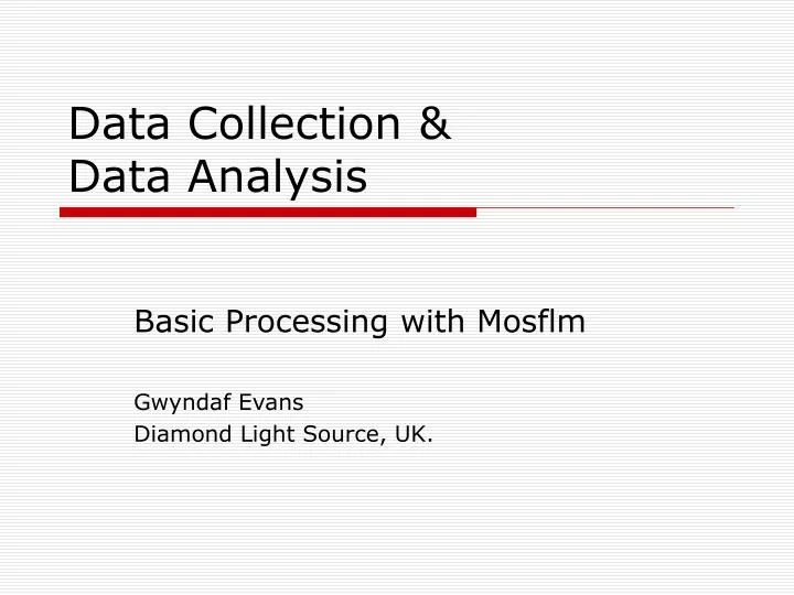 data collection data analysis