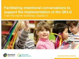 Facilitating intentional conversations to support the implementation of the QKLG Train-the-trainer workshop: Session 2