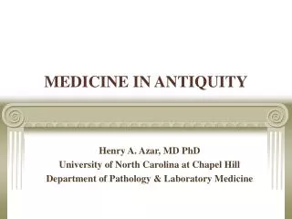 MEDICINE IN ANTIQUITY