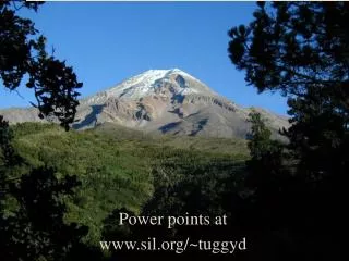Power points at www.sil.org/~tuggyd