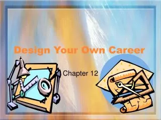 Design Your Own Career