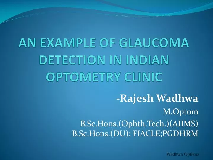 an example of glaucoma detection in indian optometry clinic