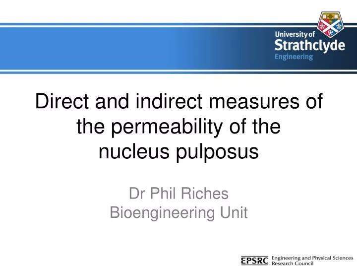 direct and indirect measures of the permeability of the nucleus pulposus