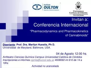 Invitan a : Conferencia Internacional “Pharmacodynamics and Pharmacokinetics of Cannabin