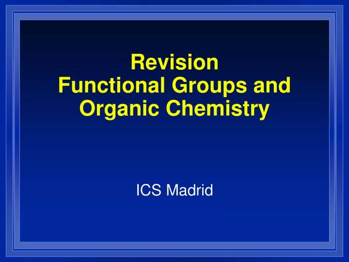 revision functional groups and organic chemistry