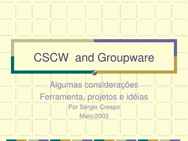cscw and groupware
