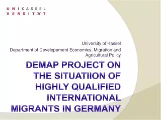 DeMaP project on the Situatiion of highly qualified international migrants in germany