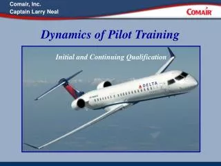 Dynamics of Pilot Training