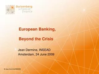 European Banking, Beyond the Crisis