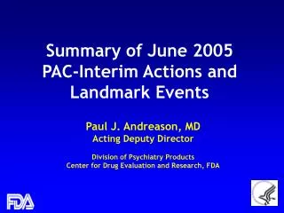 Summary of June 2005 PAC-Interim Actions and Landmark Events