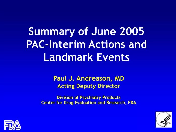 summary of june 2005 pac interim actions and landmark events