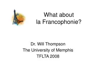 What about la Francophonie?