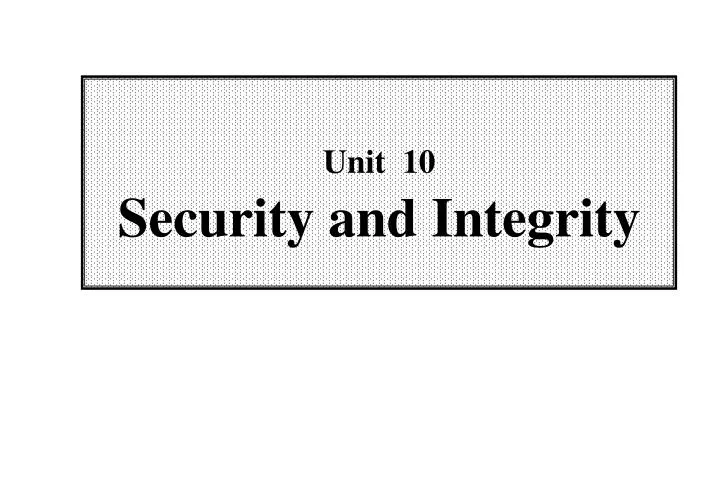 unit 10 security and integrity