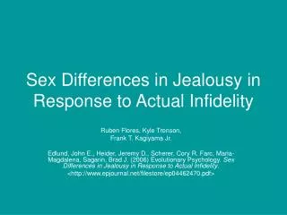 Sex Differences in Jealousy in Response to Actual Infidelity