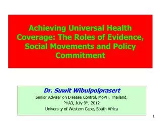 Achieving Universal Health Coverage: The Roles of Evidence, Social Movements and Policy Commitment