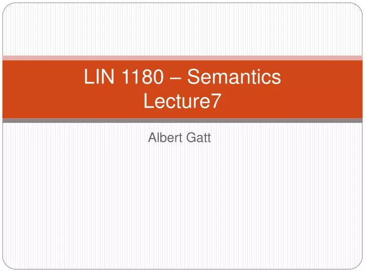 lin 1180 semantics lecture7