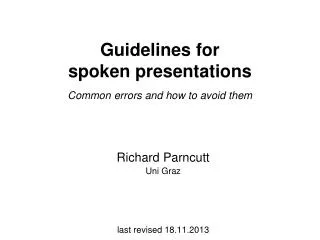 Guidelines for spoken presentations Common errors and how to avoid them