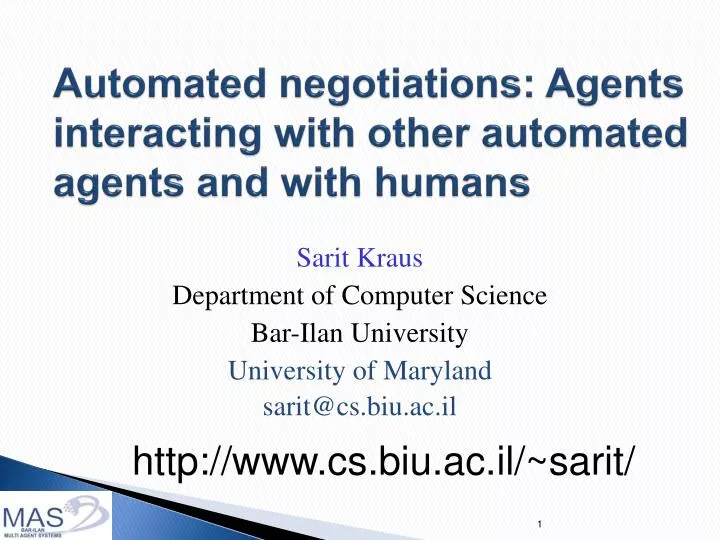 automated negotiations agents interacting with other automated agents and with humans