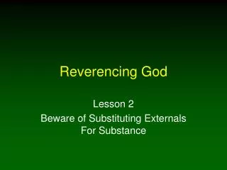 Reverencing God