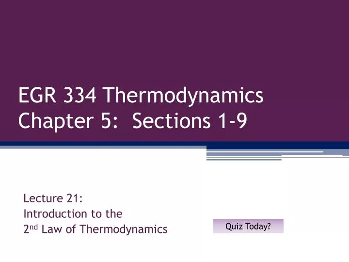egr 334 thermodynamics chapter 5 sections 1 9