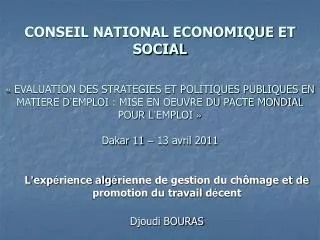 L ’ exp é rience alg é rienne de gestion du chômage et de promotion du travail d é cent Djoudi BOURAS