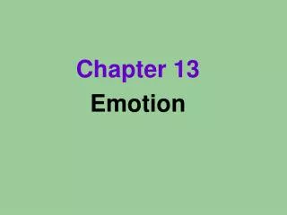 Chapter 13 Emotion
