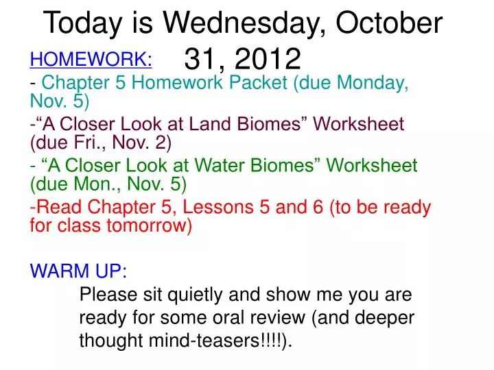 today is wednesday october 31 2012