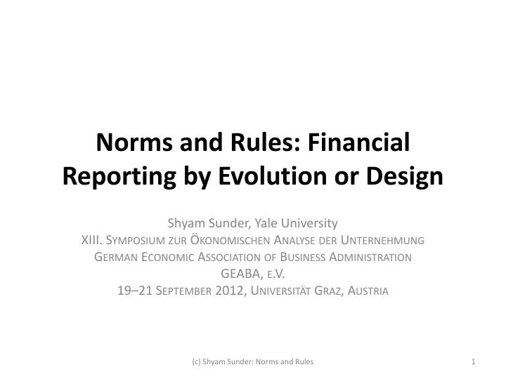 norms and rules financial reporting by evolution or design