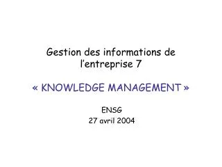 gestion des informations de l entreprise 7 knowledge management