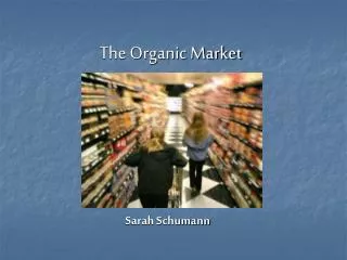 The Organic Market